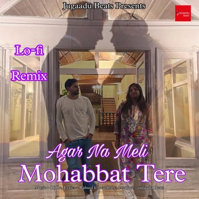 AGAR NA MILI MOHABBAT TERE - Single