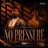 No Pressure (feat. Steven G)