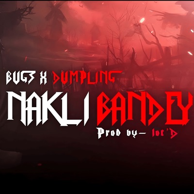 Nakli Bandey - Single