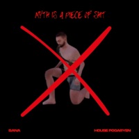 Myth Diss Track - Single - Sana