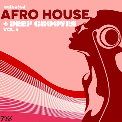 Selected Afro House + Deep Grooves, Vol. 4