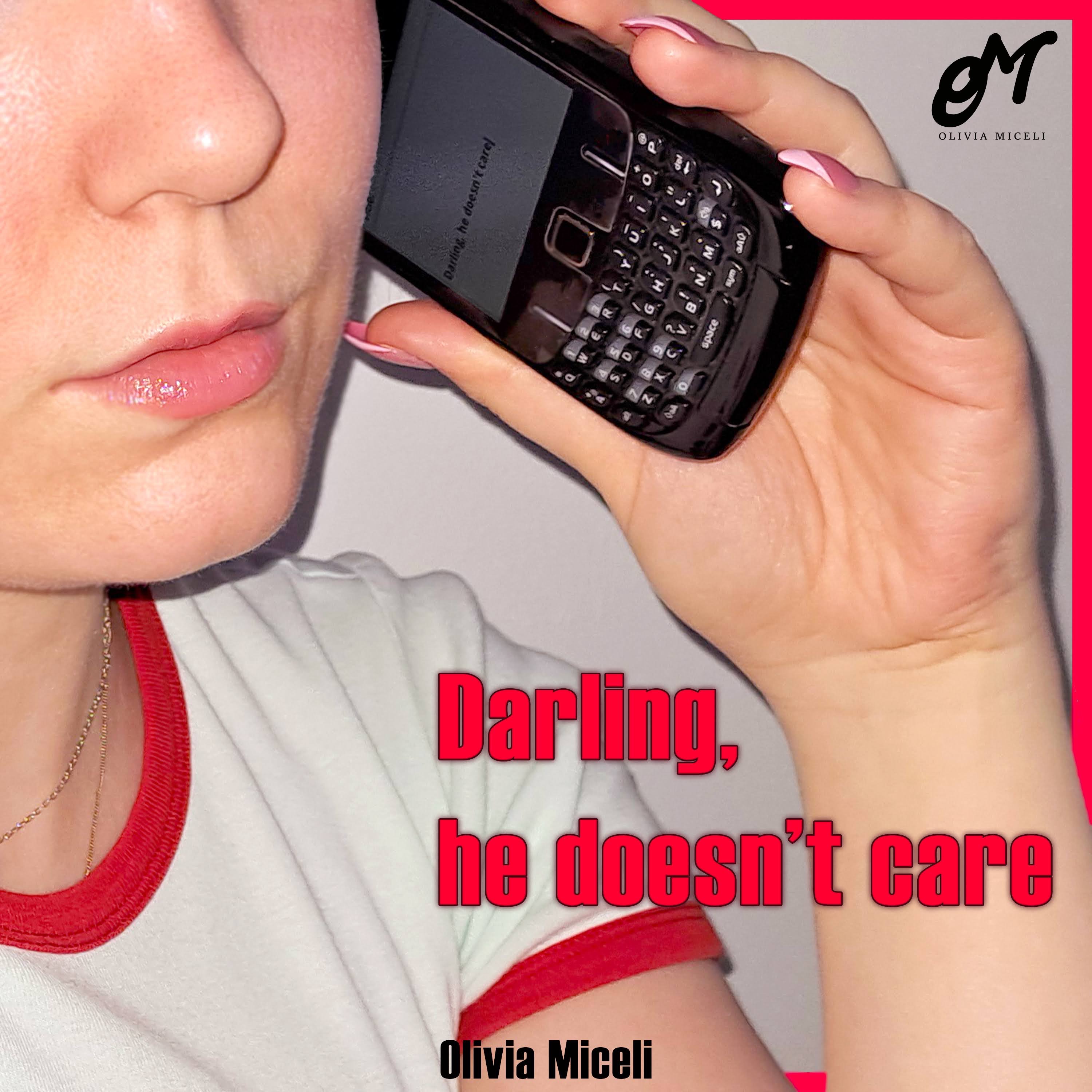 Darling, he doesn't care - Single