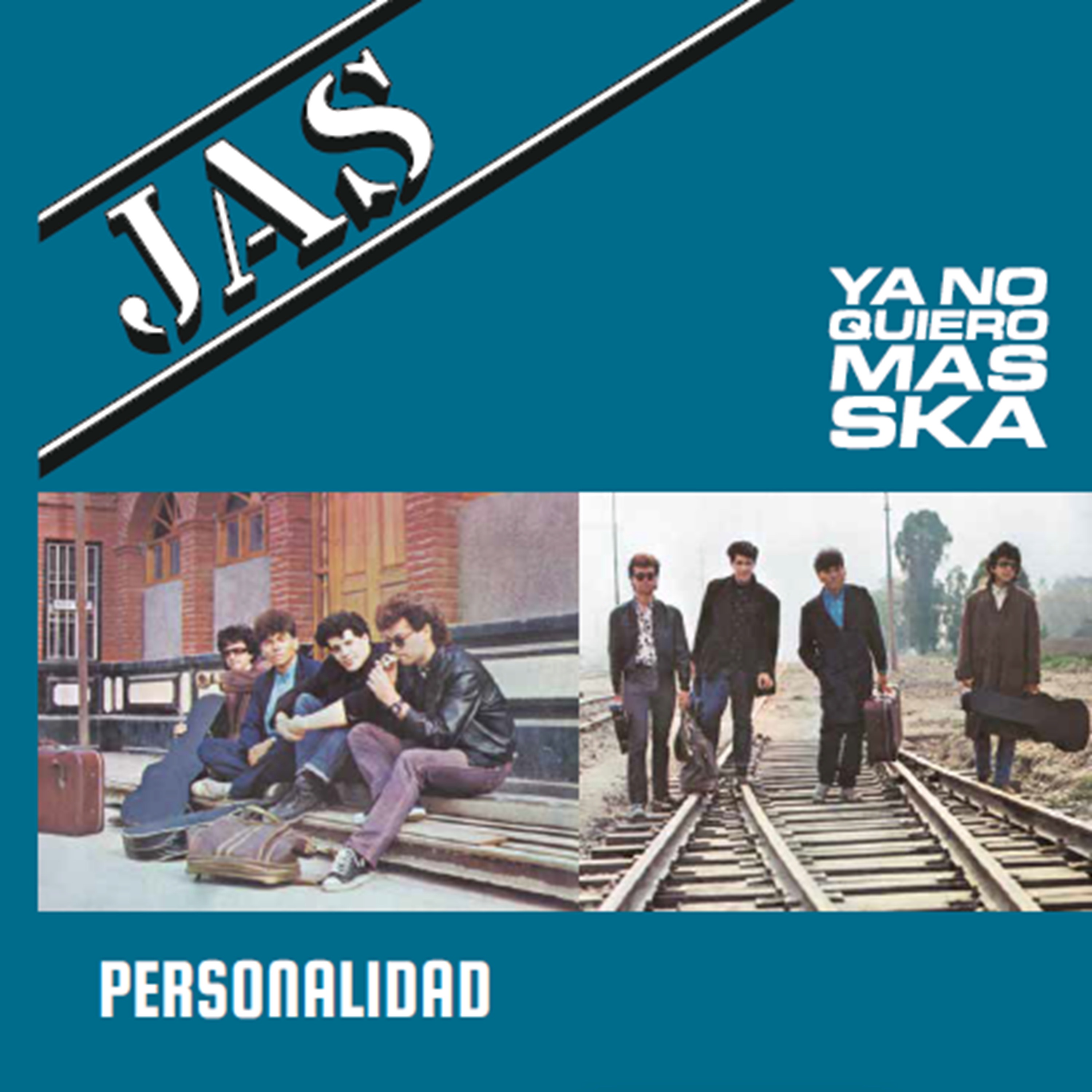 Ya No Quiero Mas Ska / Personalidad - Single