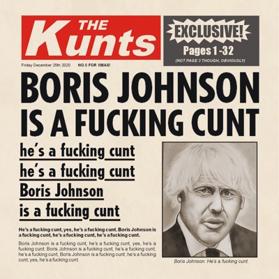 Boris Johnson Is a Fucking Cunt (The Remixes)