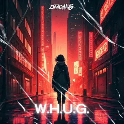 Listen to W.H.U.G. - Single by Deadalus