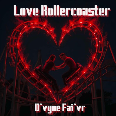LOVE ROLLERCOASTER - Single