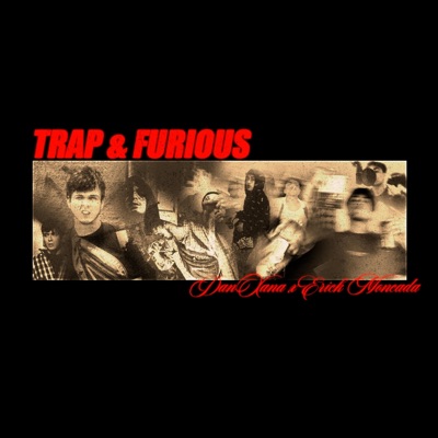 Trap & Furious - Single
