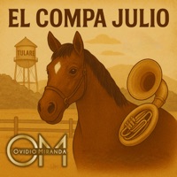 El Compa Julio - Single - Ovidio Miranda