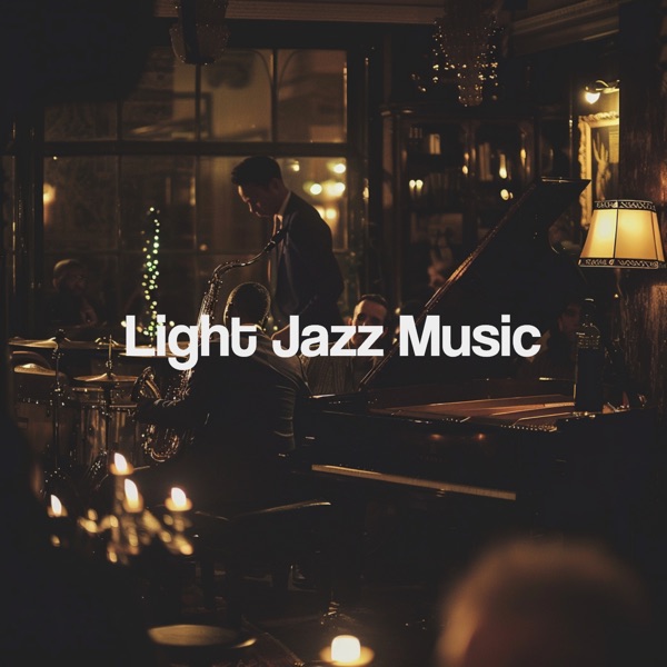 Light Jazz Music