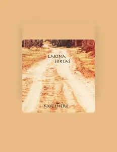 Poslechněte si interpreta Lakina Soktas, sledujte hudební videa, přečtěte si životopis, podívejte se na data turné a další informace.