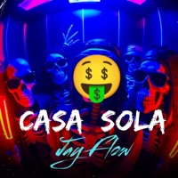 Casa Sola - Single - Jay Flow Music