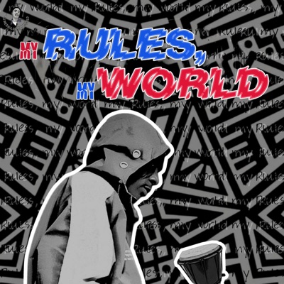 My Rules, My World