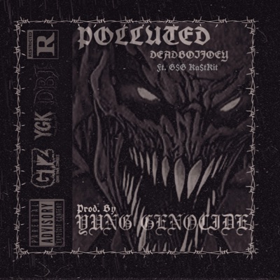 POLLUTED (feat. G$G KA$TKIT) - Single