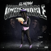 Undeniable - Lilkaydah