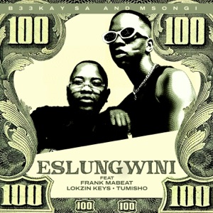 Eslungwini (feat. Frank Mabeat, Lokzin Keys & Tumisho)