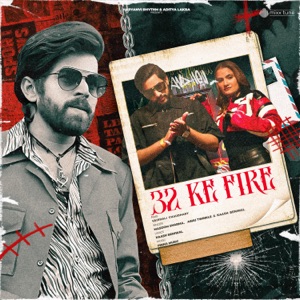 32 Ke Fire (feat. Kaash Beniwal & Vaishali Chaudhary)