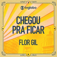 Chegou pra Ficar - Single - Flor Gil