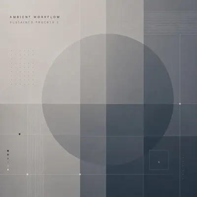 Luister naar 'Sustained Process 2' van Ambient Workflow
