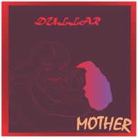 Mother - Single - Dullar