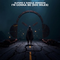 I'm Gonna Be (500 Miles) - Single - Alfons & Jungle Jonsson