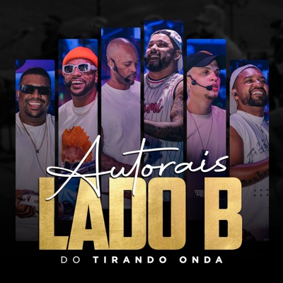 Lado B do Tirando Onda (Autorais) [Ao Vivo]
