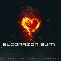 El Corazón Bum - Single - El Temible Zaa & Jhon el Legendario