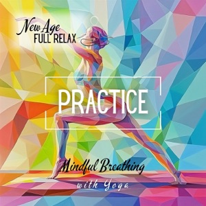 Practice Mindful Breathing with Yoga