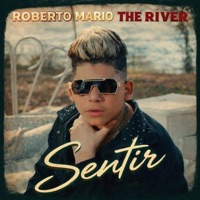 SENTIR - Single - Roberto Mario The River