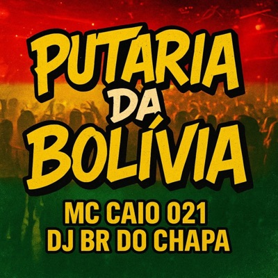 Putaria da Bolivia - Single