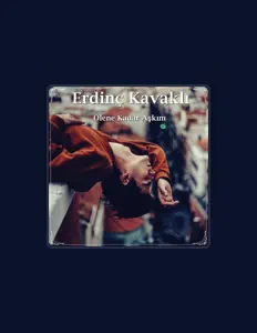 Erdinç Kavaklı dinle, müzik videolarını izle, biyografisini oku, tur tarihlerini ve daha fazlasını gör!