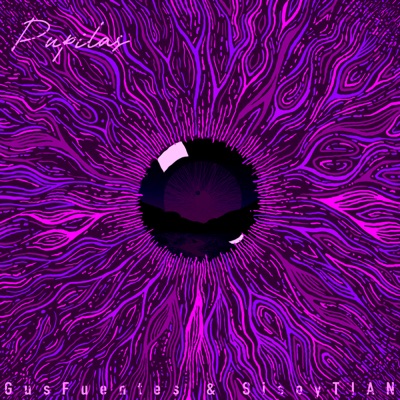 Pupilas (feat. SisoyTIAN) - Single