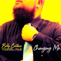 Changing Me (feat. Pain2Power Marble) - Single - Billy Cutlass