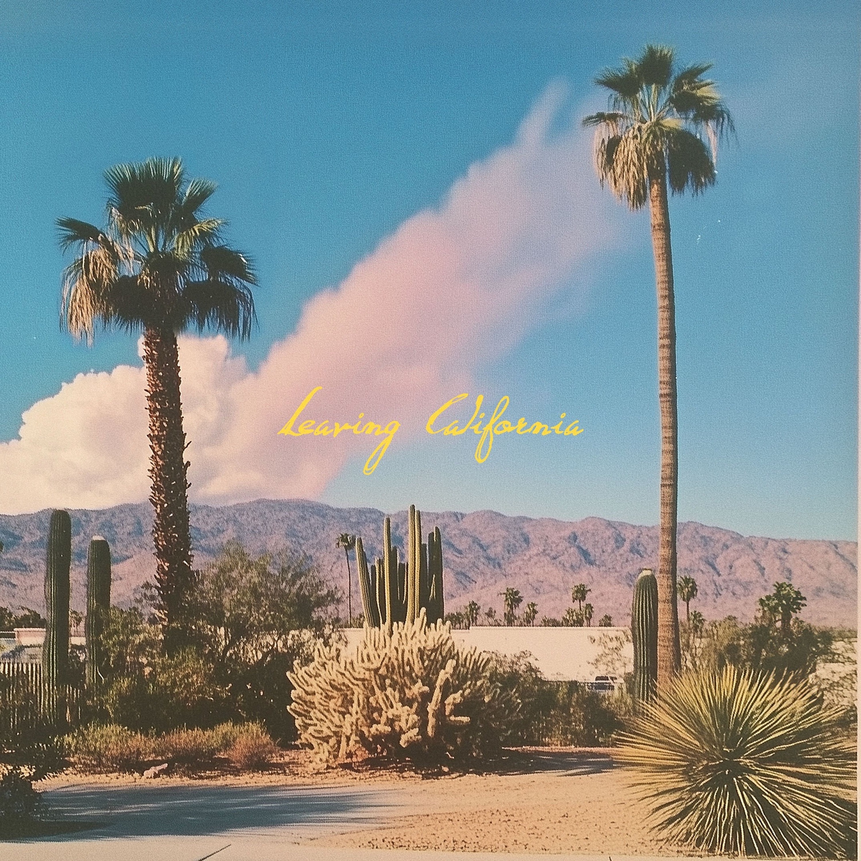 Leaving California - EP