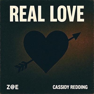 REAL LOVE (feat. Cassidy Redding) - Single