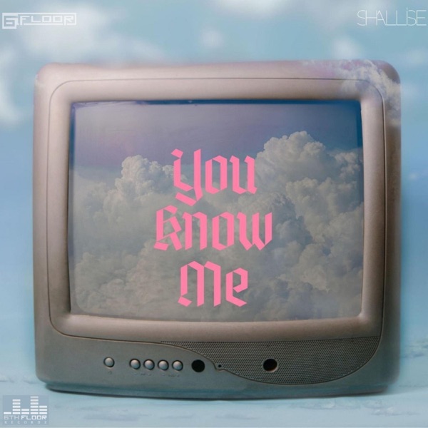 You Know Me (feat. Shallise)