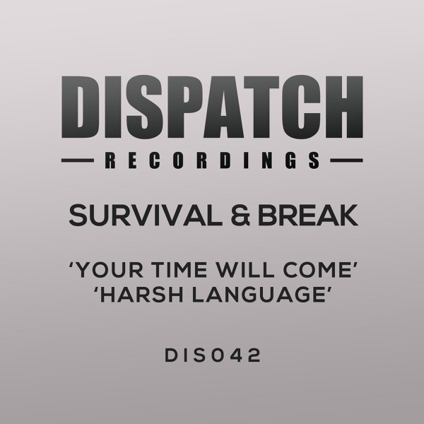 Your Time Will Come / Harsh Language - Single