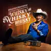 Sébastien Dhavernas - Whisky Whisky Whisky