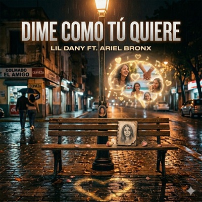 Dime como tu quiere - Single