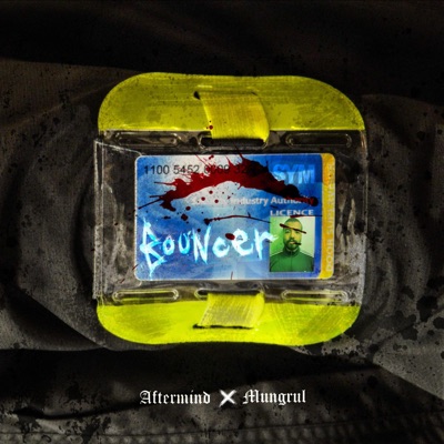 Bouncer (feat. MUNGRUL.) - Single