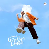 GERILYA CINTA — KALEB J
