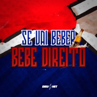 Se Vai Beber Bebe Direito - Single - DJ FABRICIO SATISFACTION & Duduzinho