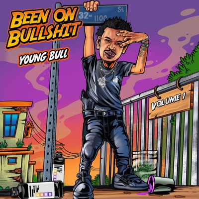 Been on Bullshit, Vol. 1