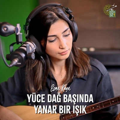 Yüce Dağ Başında Yanar Bir Işık (Live) - Single