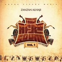 My Afro Sound VOL1 - EP - Zanzan Alhaji