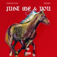 Just Me And You - Single - Twelve'len