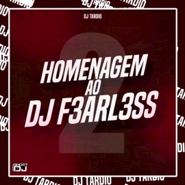 HOMENAGEM AO DJ F3ARL3SS 2 (Slowed) DJ Tardio & Mc Tardio