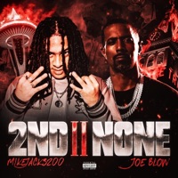 2ND TO NONE - EP - MikeJack3200 & Joe Blow
