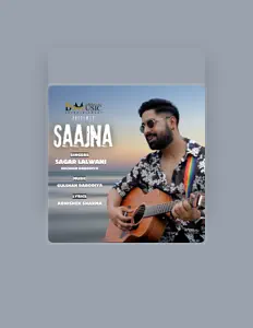 Sagar Lalwani सुनें, म्यूज़िक वीडियो देखें, बायो पढ़ें, दौरे की तारीखें और बहुत कुछ देखें!