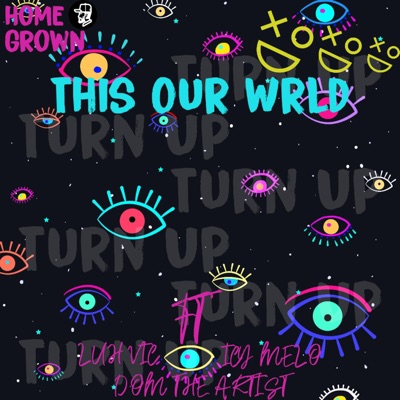 This our wrld (feat. Dom The Artist & Icy Melo) - Single