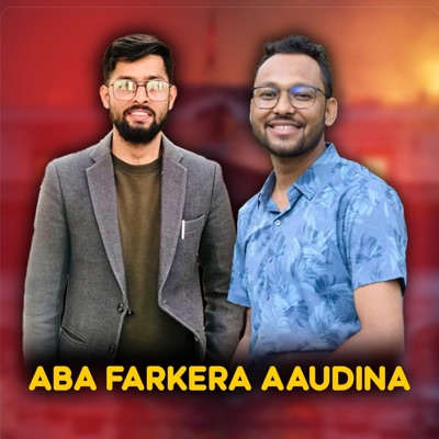 Aba Farkera Aaudina (feat. Abhinash Acharya) - Single